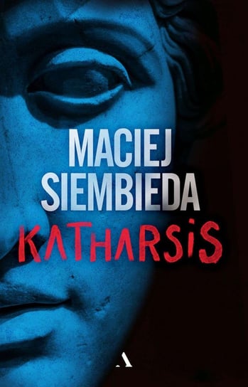 Katharsis Siembieda Maciej