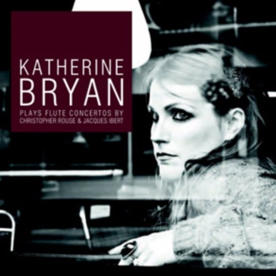 Katherine Bryan Plays Flute Concertos By Christopher Rouse... Linn Records