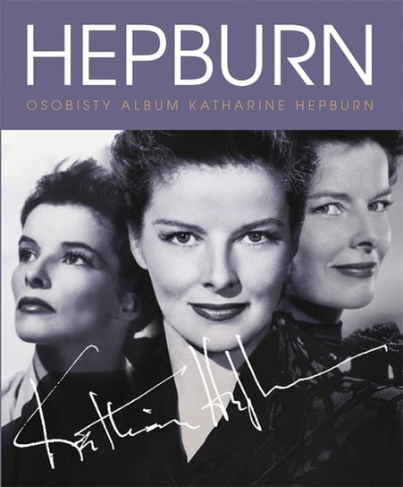 Katherine Hepburn. Osobisty album Wright Tricia