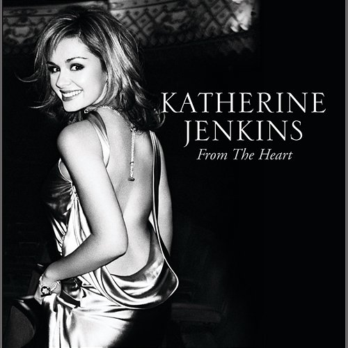 Katherine Jenkins / From The Heart Katherine Jenkins