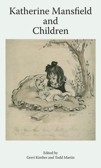 Katherine Mansfield and Children Opracowanie zbiorowe