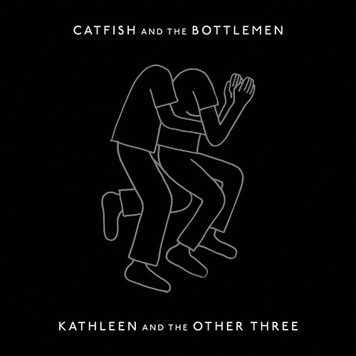 Kathleen And The Other Three Catfish And The Bottlemen