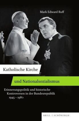 Katholische Kirche und Nationalsozialismus Brill Schöningh