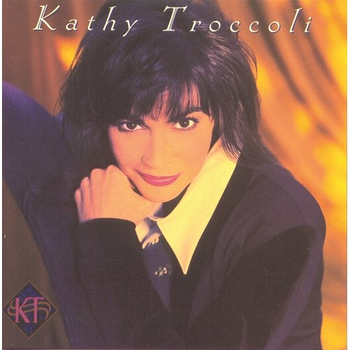 Takin' A Chance Kathy Troccoli