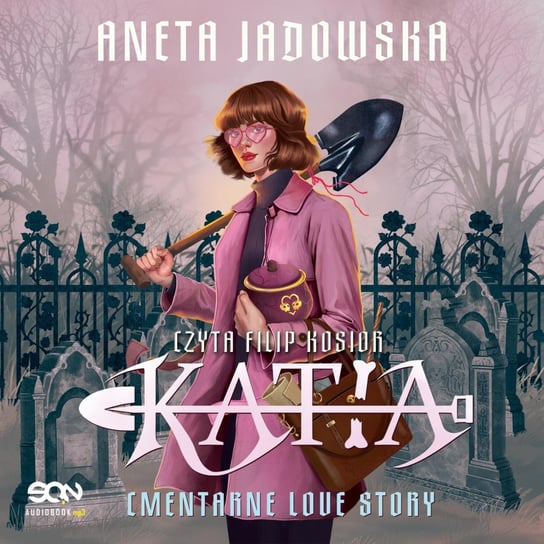Katia. Cmentarne love story Jadowska Aneta