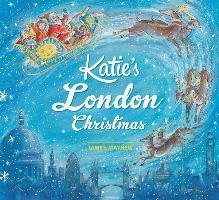 Katie: Katie's London Christmas Mayhew James