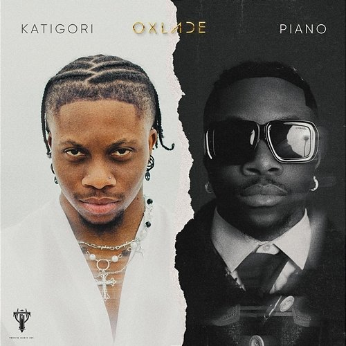 KATIGORI/PIANO Oxlade