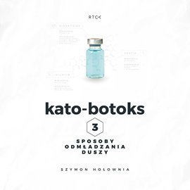 Kato-botoks. 3 sposoby odmładzania duszy Hołownia Szymon