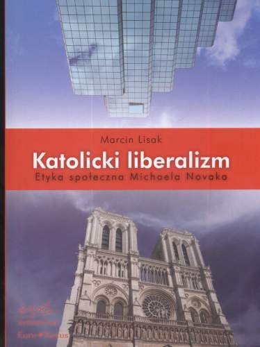 Katolicki Liberalizm Lisak Marcin