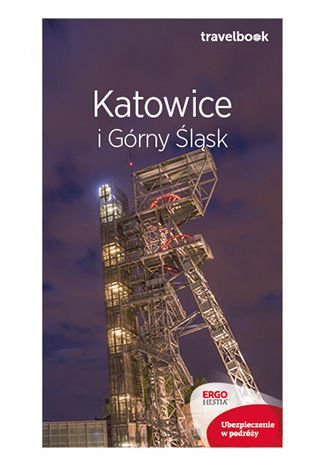 Katowice i Górny Śląsk   - ebook mobi Świstak Mateusz