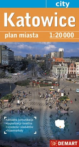 Katowice. Plan miasta 1:20 000 Opracowanie zbiorowe