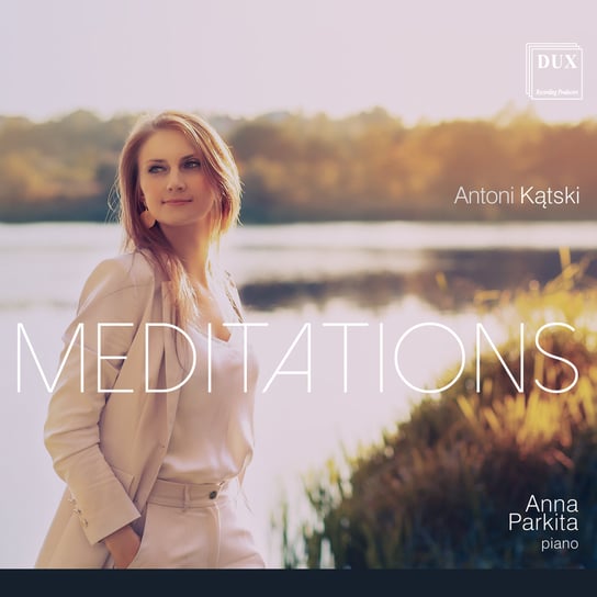Kątski: Meditations Parkita Anna