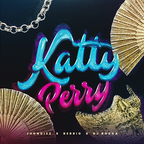 Katty Perry DJ Rocka & Santiago Berrio, Jhondiez