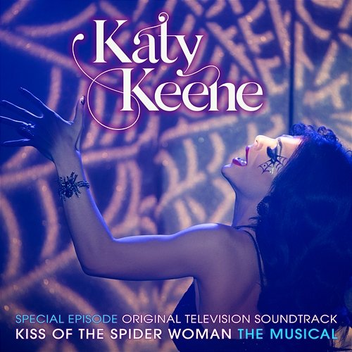 Katy Keene Special Episode - Kiss of the Spider Woman the Musical (Original Television Soundtrack) Katy Keene Cast