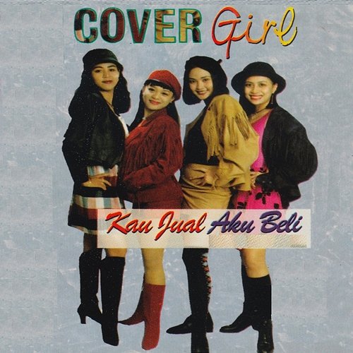 Kau Jual Aku Beli Cover Girl