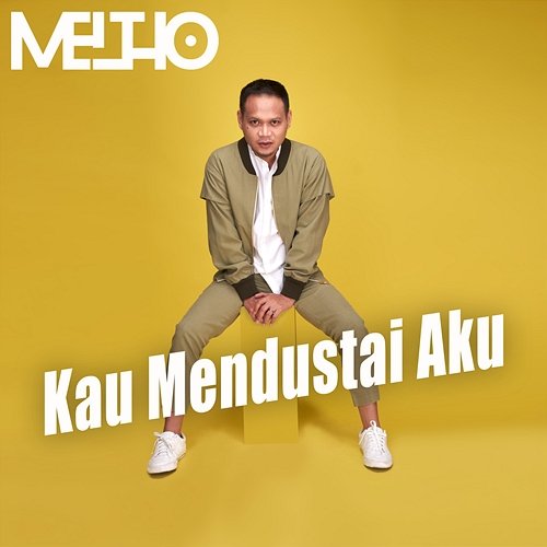 Kau Mendustai Aku Meltho