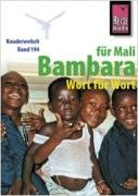 Kauderwelsch Sprachführer Bambara für Mali. Wort für Wort Hentschel Tim