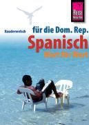 Kauderwelsch Sprachführer Spanisch für die Dominikanische Republik Wort für Wort Frundt Hans-Jurgen
