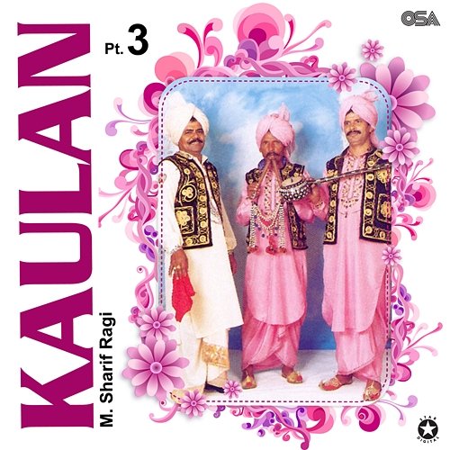 Kaulan, Pt. 3 M. Sharif Ragi