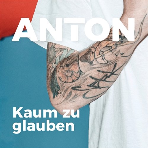 Kaum zu glauben Anton