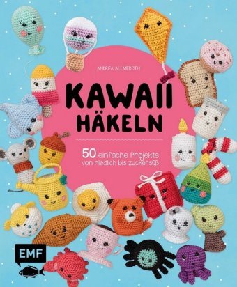 Kawaii häkeln Edition Michael Fischer