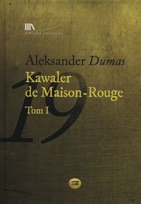 Kawaler de Maison-Rouge. Tom 1 + CD Dumas Aleksander