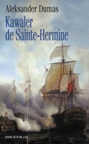 Kawaler de Sainte-Hermine Dumas Aleksander