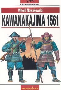 Kawanakajima 1561 Nowakowski Witold