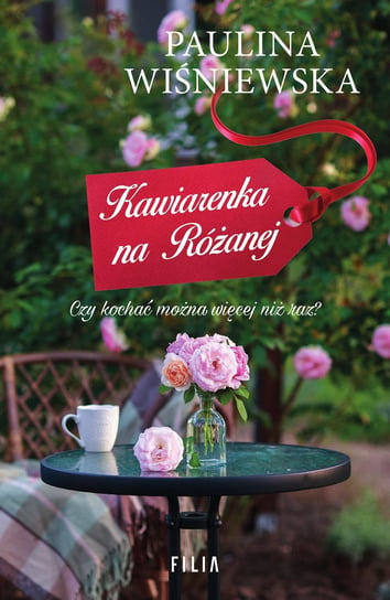 Kawiarenka na Różanej Wiśniewska Paulina