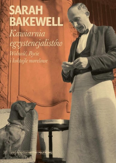 Kawiarnia egzystencjalistów. Wolność, bycie i koktajle morelowe - ebook mobi Bakewell Sarah