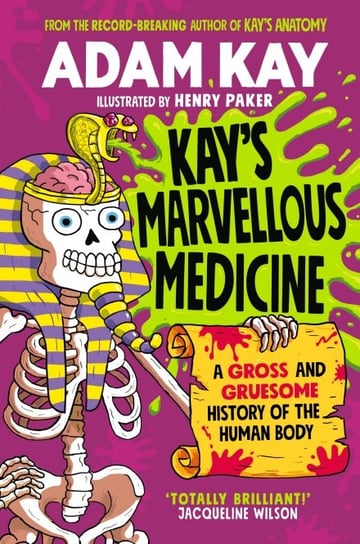 Kay's Marvellous Medicine Kay Adam