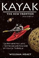 Kayak: The New Frontier Nealy William