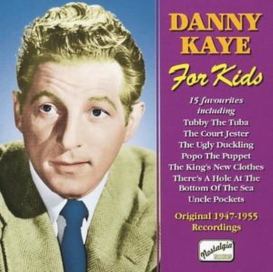 Kaye, Danny: For Kids (1947-1955 Recordings) Kaye Danny