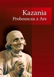 Kazania Proboszcza z Ars wyd. III Viator