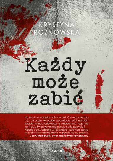 Każdy może zabić Rożnowska Krystyna