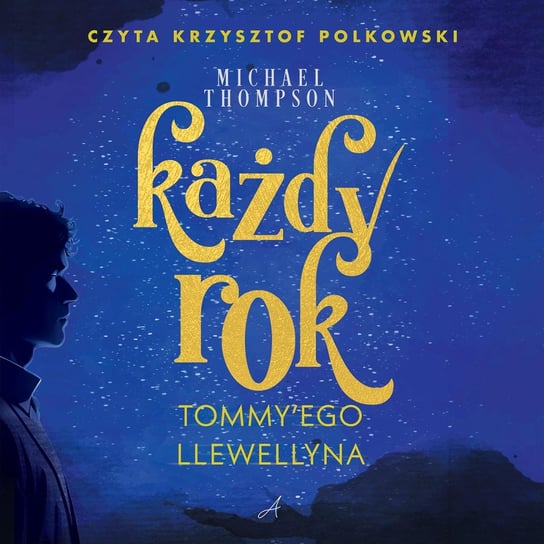 Każdy rok Tommy'ego Llewellyna - audiobook Thompson Michael