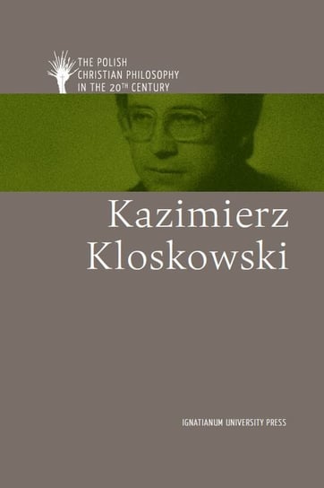 Kazimierz Kloskowski Opracowanie zbiorowe
