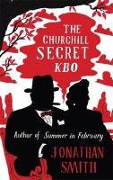 KBO: The Churchill Secret Smith Jonathan