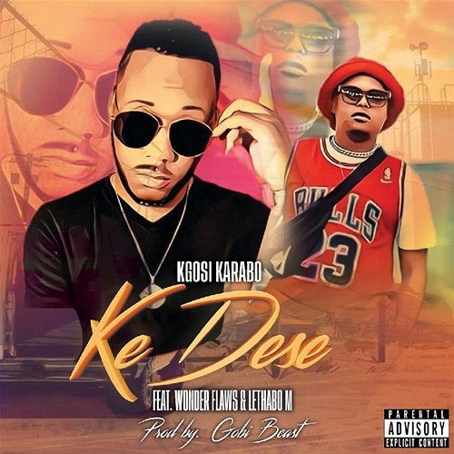 Ke Dese Kgosi Karabo feat. Lethabo M, Wonder Flawz