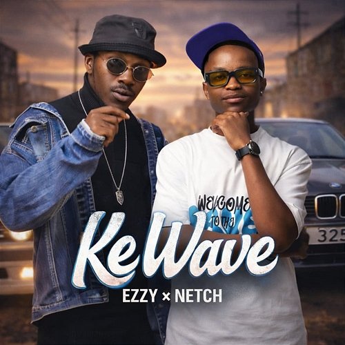 Ke Wave Ezzy, Netch
