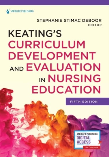 Keating's Curriculum Development and Evaluation in Nursing Education Springer Publishing Co Inc