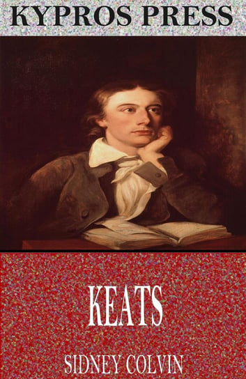 Keats Sidney Colvin
