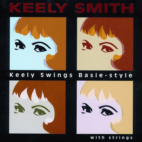 Keely Swings Basie-Style With Strings Keely Smith