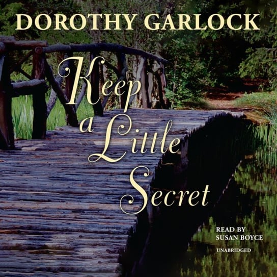 Keep a Little Secret Garlock Dorothy