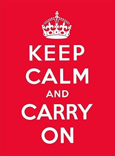 Keep Calm and Carry On Random House UK Ltd.