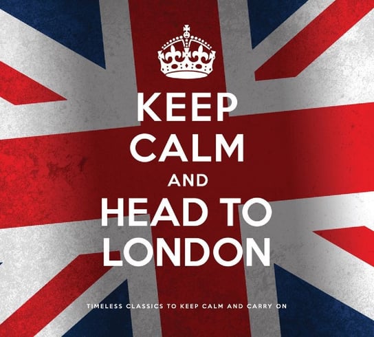 Keep Calm And Head To London Various Artists, Procol Harum, The Beatles, McCartney Paul, Limahl, Fleetwood Mac, The Tremeloes, Donovan, Smokie, Soft Cell, Small Faces