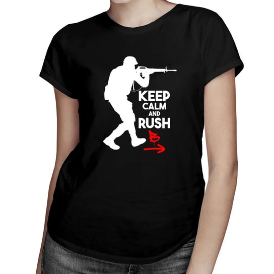 keep calm and rush B - damska koszulka dla fanów gry Counter Strike Koszulkowy