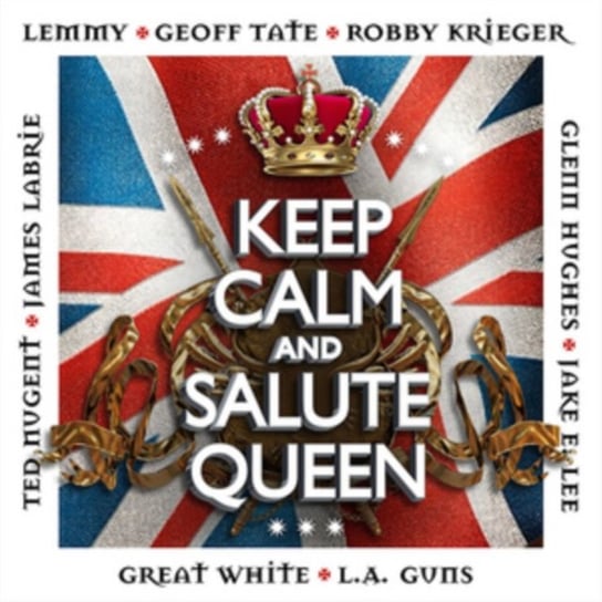 Keep Calm and Salute Queen Various Artists