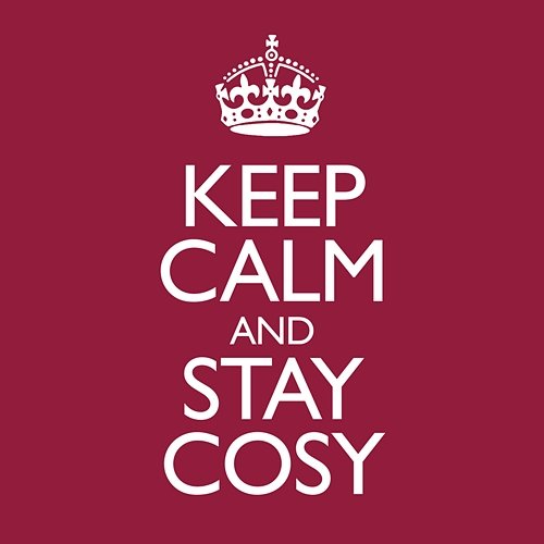 Keep Calm & Stay Cosy Various Artists
