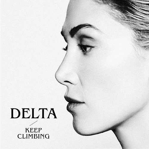 Keep Climbing Delta Goodrem